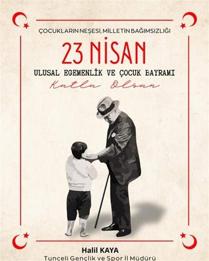 23 NİSAN ULUSAL EGEMENLİK VE ÇOCUK BAYRAMI